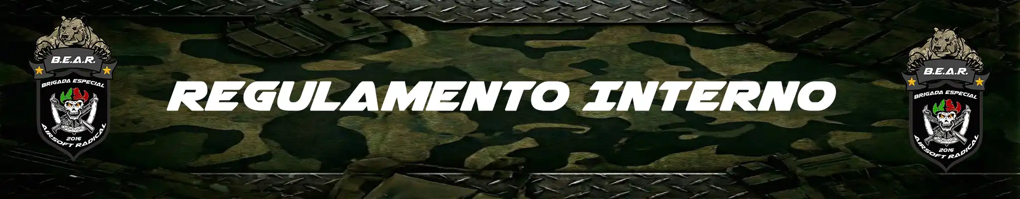 Regulamento Interno “Clube Brigada Especial de Airsoft Radical”